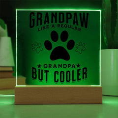 Grandpaw - Like a Regular Grandpa But Cooler Plaque