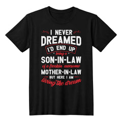 Living the Dream – Funny Son-in-Law Apparel