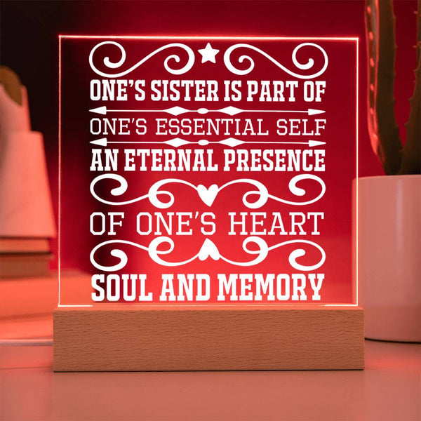 One’s Sister Is Part of One’s Heart and Soul Plaque
