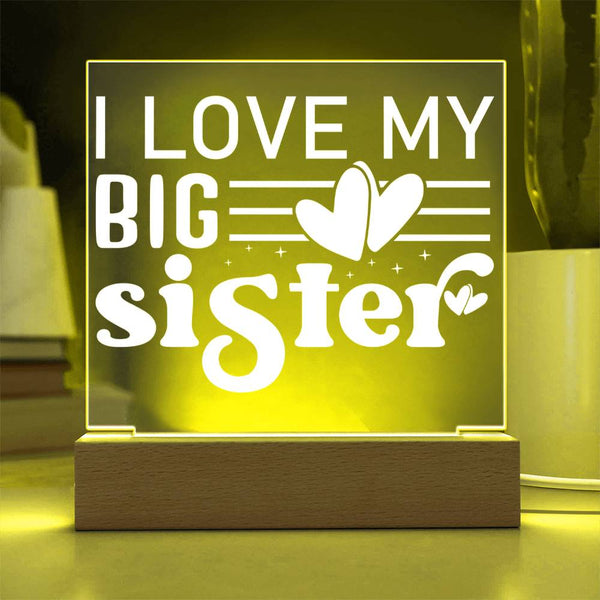 I Love My Big Sister – Heart Full of Light Plaque