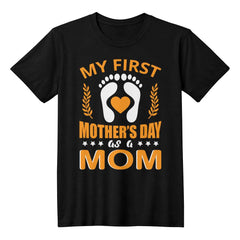 My First Mother’s Day as a Mom T-Shirt