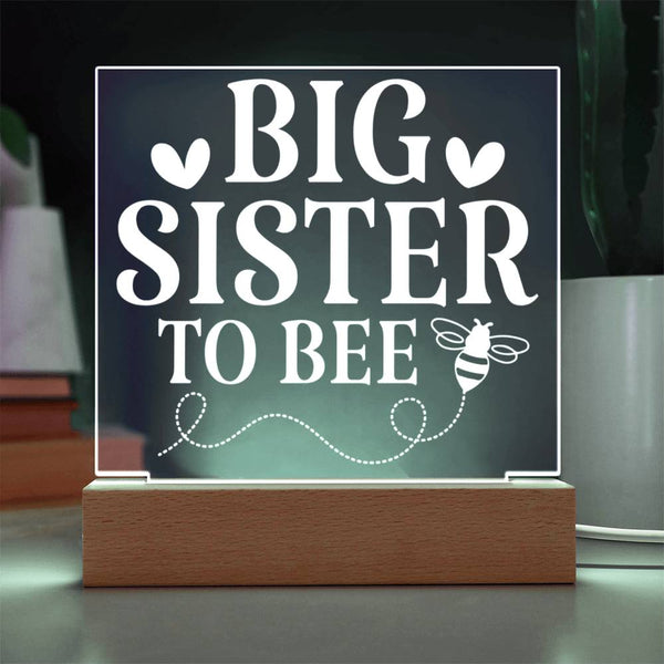 Big Sister to Bee – Buzzing With Excitement Plaque
