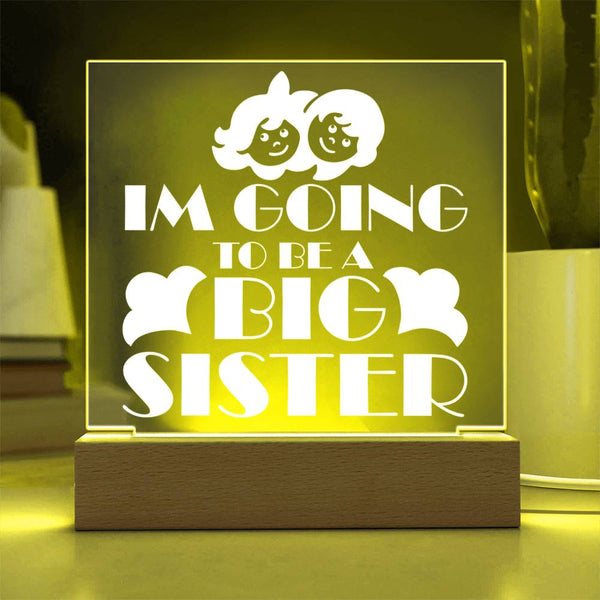 I’m Going to Be a Big Sister Plaque