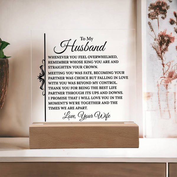 To My Husband – My King, My Constant Plaque