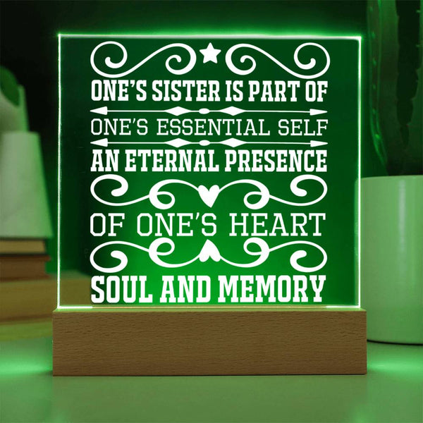 One’s Sister Is Part of One’s Heart and Soul Plaque
