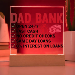 Dad Bank – Always Open Plaque