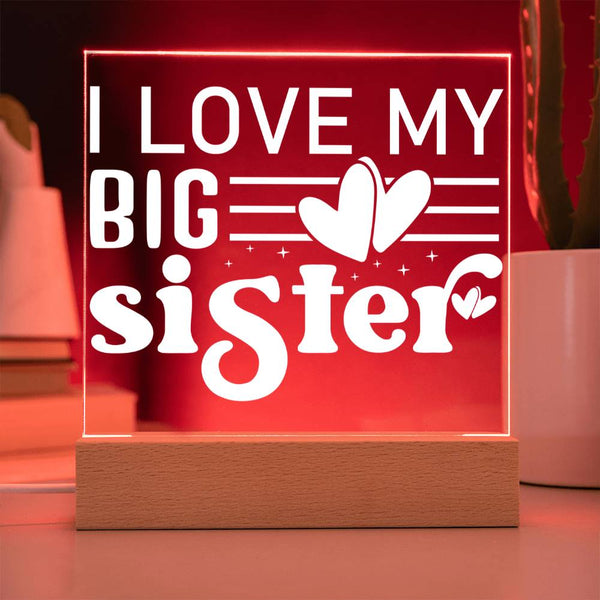 I Love My Big Sister – Heart Full of Light Plaque