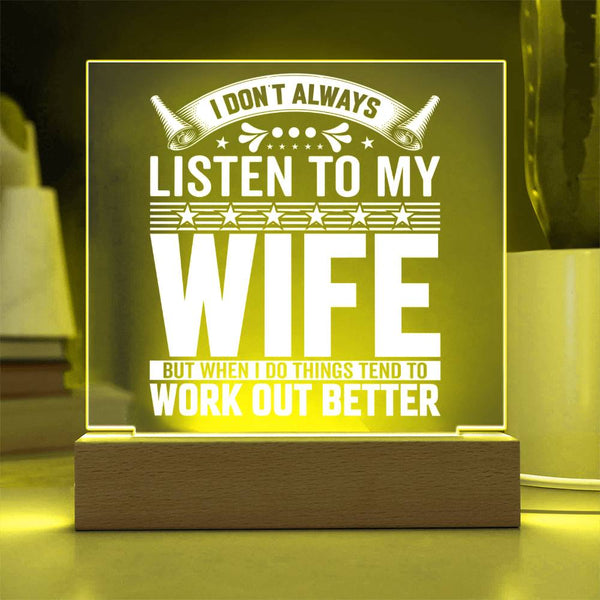 Listen to My Wife – Pro-Level Advice Plaque