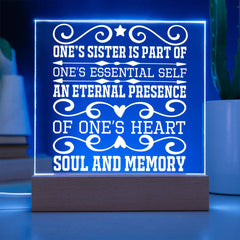 One’s Sister Is Part of One’s Heart and Soul Plaque