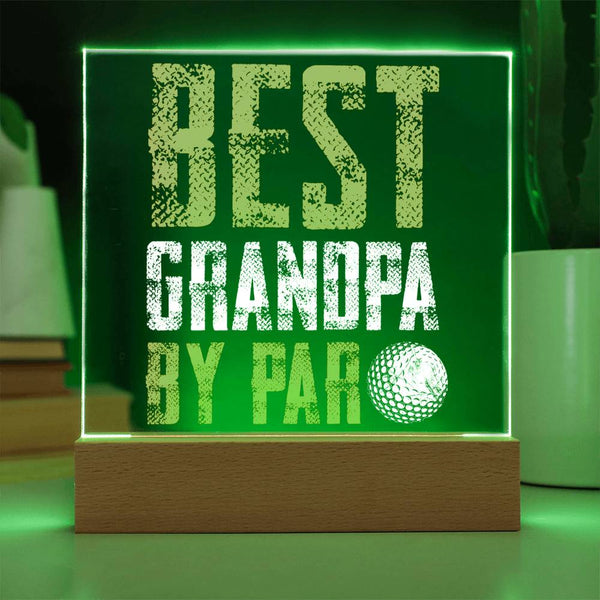 Best Grandpa by Par - Golf Grandpa LED Plaque