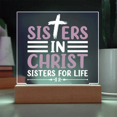 Sisters in Christ, Sisters for Life Plaque