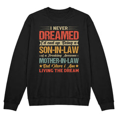 Living the Dream – Funny Son-in-Law Tee