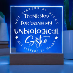 Thank You for Being My Unbiological Sister Plaque